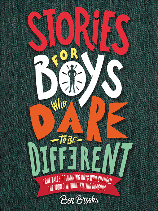 Title details for Stories for Boys Who Dare to Be Different by Ben Brooks - Wait list